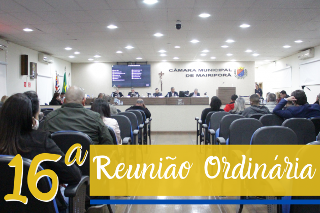 16ª Reunião Ordinária de 2022 - Câmara de Mairiporã